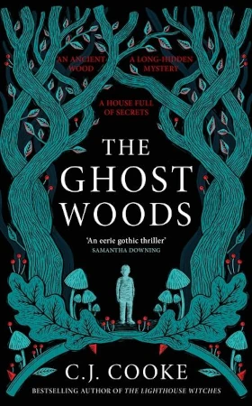 Haunted Forest book The Ghost Woods by CJ Cooke cover.