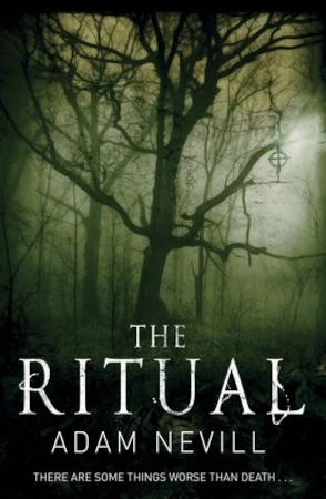 Haunted Forest book The Ritual by Adam Nevill cover.